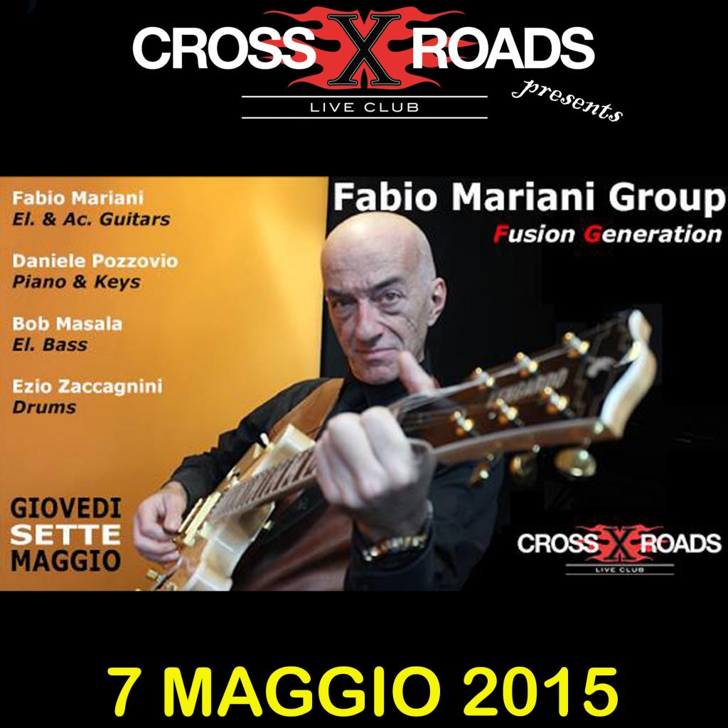FABIO MARIANI Group Fusion Generation - 7 maggio 2015 - crossroadsliveclub.it/page.do?ide=319