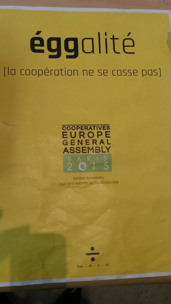 blickpunkt21's tweet photo. General Assembly of Cooperatives Europe - alte Werte neu präsentiert "éggalité" ;-) @CoopsEurope #coopsEU2015 http://t.co/39S2s5CuhQ