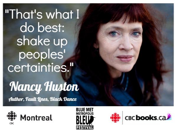 cbcbooks's tweet photo. Today @4 #BlueMet2015 grand prize winner Nancy Huston joins @cbcideas host Paul Kennedy for face to face @_BAnQ #CBC http://t.co/gZ1VH4S7wO