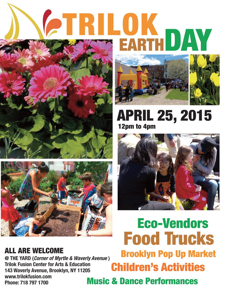 TrilokFusion's tweet photo. Saturday is our Earth Day festival! We'll have performances, bouncy castle, delicious food and much more! #brooklyn http://t.co/dGymoxwttn