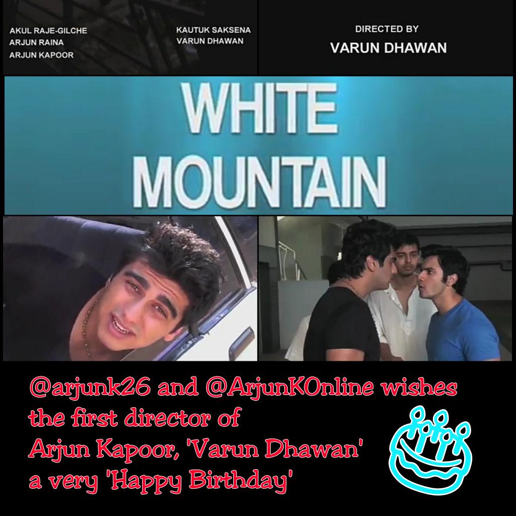   We wish the first director of Arjun Kapoor i.e. Varun Dhawan a very \HAPPY BIRTHDAY\    