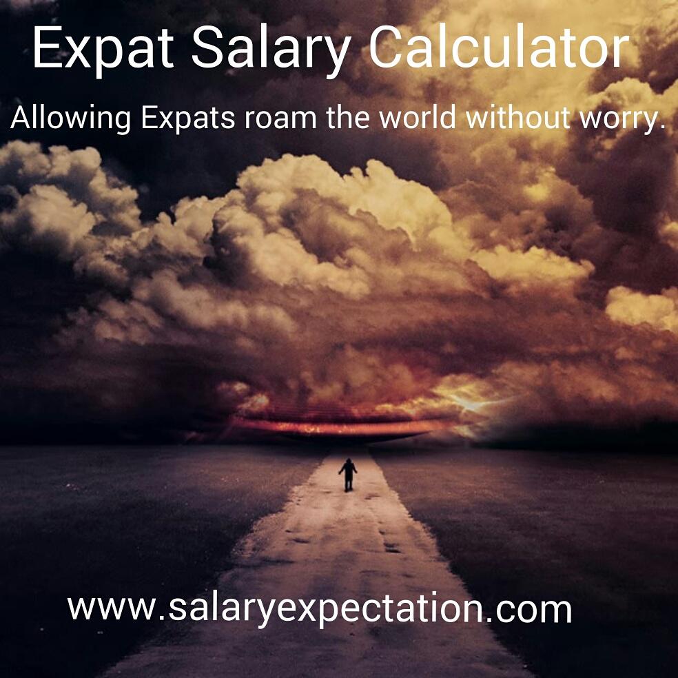 salaryexpectation.com Allowing #Expats roam the world without #salary worries.#expatsloveus #salary #expatsalary