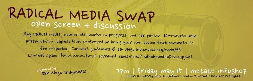 Radical media share 7pm, May 15 in Hillcrest #indymedia #metateinfoshop