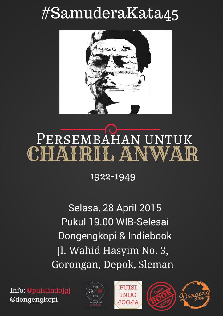 #SamuderaKata45 Haul Chairil Anwar (1922-1949) | 28/4/15 | Pk.19:00 WIB-selesai | <a href="/dongengkopi/">Dongeng Kopi ®</a>