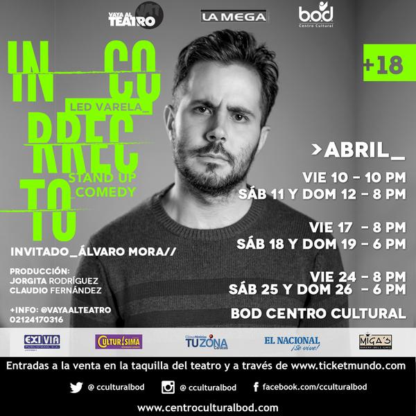 VayaAlTeatro's tweet image. .@LedVarela en #Incorrecto te habla de temas que TÚ no te atreves V,S y D @CCulturalBOD Venta ow.ly/Lw0vX