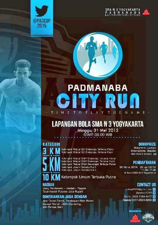 #jogja <a href="/padcup2015/">Padmanaba Cup 2015</a>: 31/5/15 6.00 Padmanaba City Run 2015 start di SMAN 3 YK