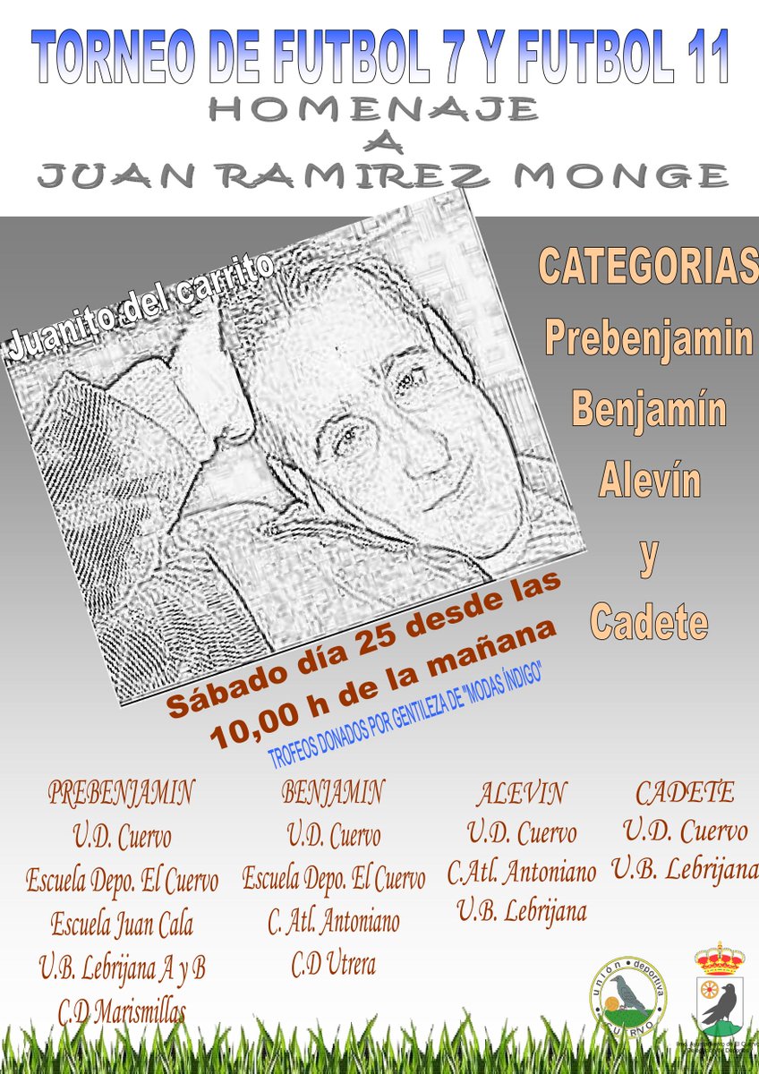 AytoElCuervo's tweet photo. Homenaje a Juan Ramírez Monge: Torneo de fútbol 7 y fútbol 11.
Sábado 25, a las 10. #DeportesElCuervo
#AgendaElCuervo http://t.co/txnjQuaKA4
