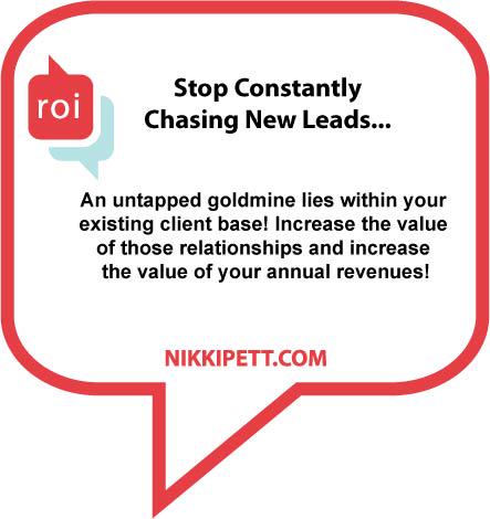 nikki_pett's tweet photo. Stop chasing new leads!! #currentclients #appreciation #ROI http://t.co/bwb5OTyg56