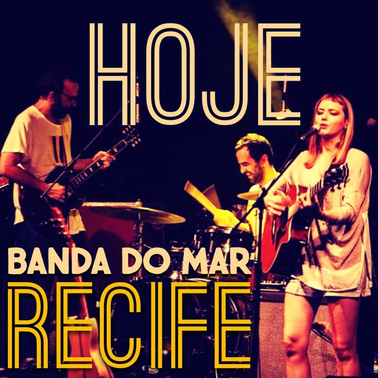 Alô, Recife!! Hoje é noite de Banda do Mar no Baile Perfumado!!!