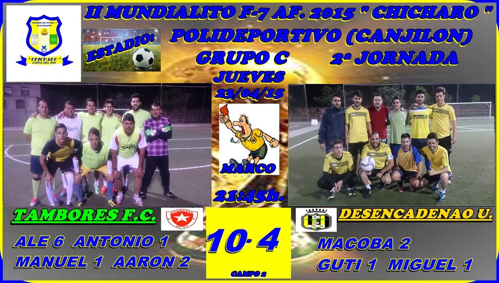 TROFEOCHICHARO's tweet photo. II MUNDIALITO 2015 CHICHARO
TAMBORES FC 10
DESENCADENAO U.4
@TAMBORES4 @desencadenadoU http://t.co/SyEnzYgqPw crónica http://t.co/ppVe0g4etm