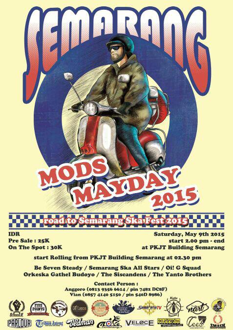 "SEMARANG MODS MAYDAY 2015" Road to Semarang Ska Festival 2015 | 9 Mei 2015 | @ Gedung PKJT (PRPP) #eventSMG
