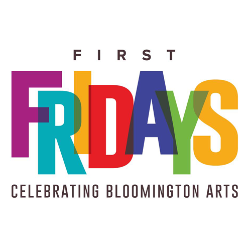 We're a proud supporter of #FirstFridays in Bloomington. Come downtown from 5-8pm the first Friday of every month!
