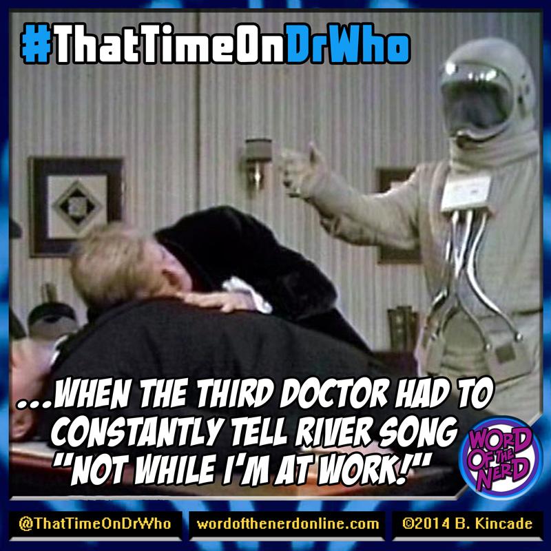 #ThatTimeOnDrWho 72! @Robwilliams71 @StephenPKelly @JessiO @vortexglenn @travelvortex @DarkBunnyTees @findingallifrey