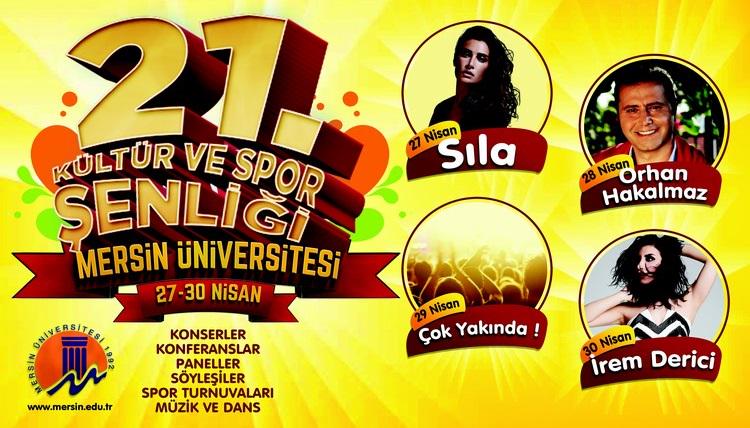 27 Nisan Sıla, 28 Nisan Orhan Hakalmaz, 30 Nisan İrem Derici Mersin Üniveristesi'nde