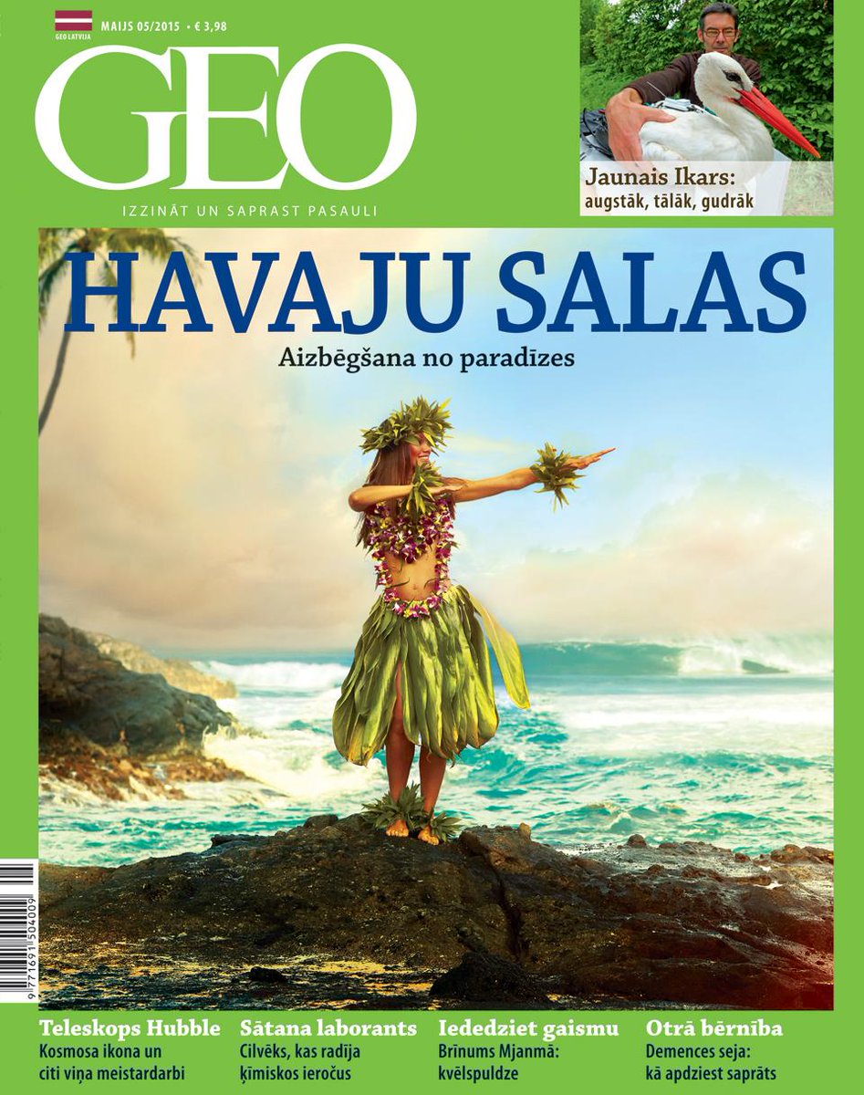 MAIJA GEO: Havaju salas - dzīve paradīzē, teleskops Hubble, ģeniālais noziedznieks un pētnieks Fricis Hābers un vēl..