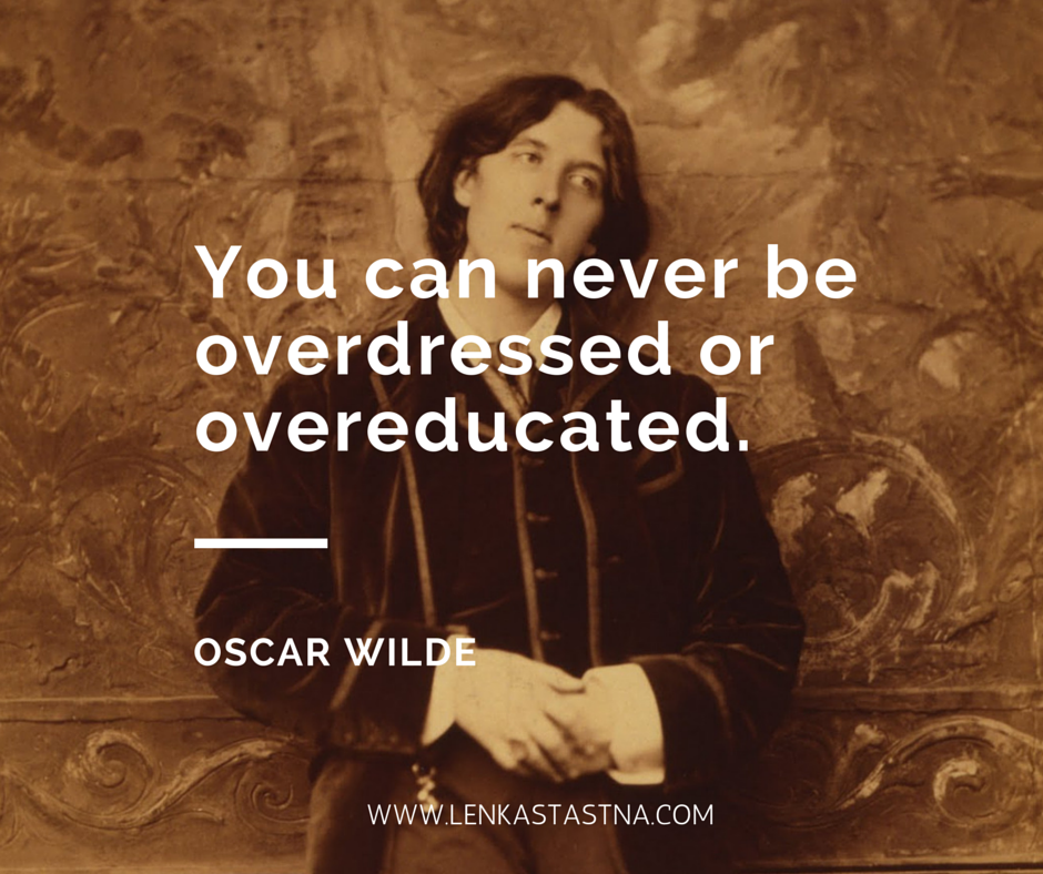 StastnaLenka's tweet photo. Wild inspiration #oscarwilde #quoteoftheday http://t.co/2WADBeVEiM