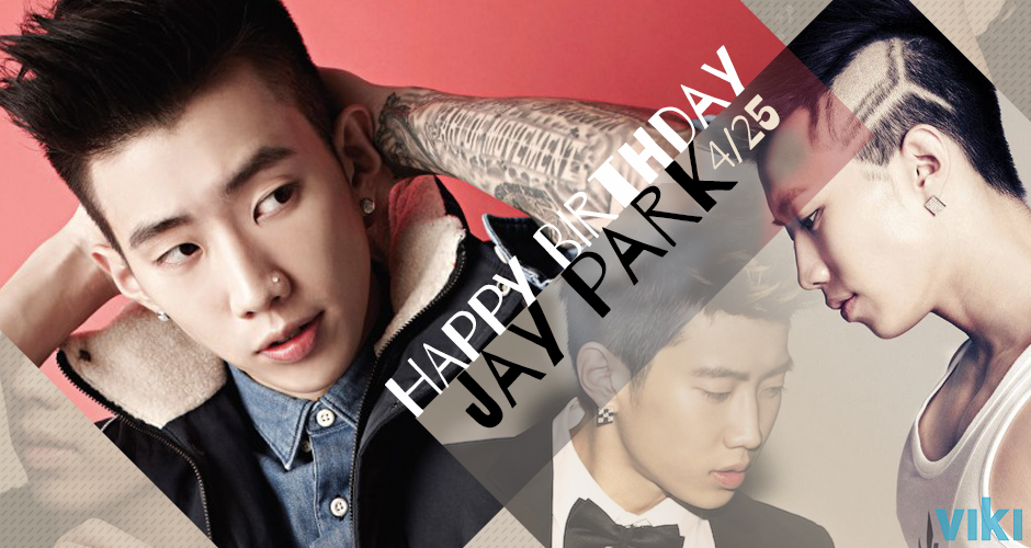 Happy Birthday to Jay Park! 