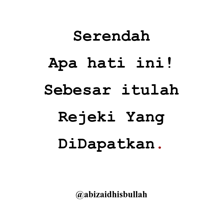 Zaid_BB86's tweet photo. Serendah Apa Hati Ini?
Sebesar Itulah Rejeki Yang di Dapatkan.
#muhasabah
#tausiyahku http://t.co/iUckwVrAAL