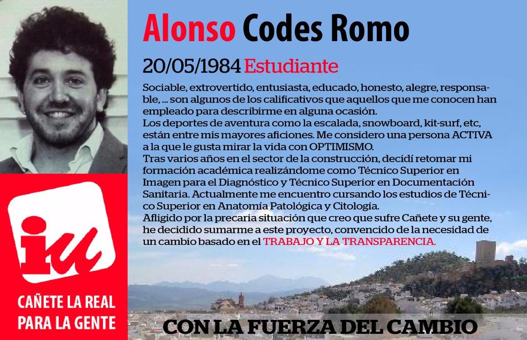 IUCanneteLaReal's tweet photo. ALONSO CODES ROMO - N° 8 Por IZQUIERDA UNIDA CAÑETE LA REAL PARA LA GENTE. #SíSePuede #El8 http://t.co/Dy75PQzTDH