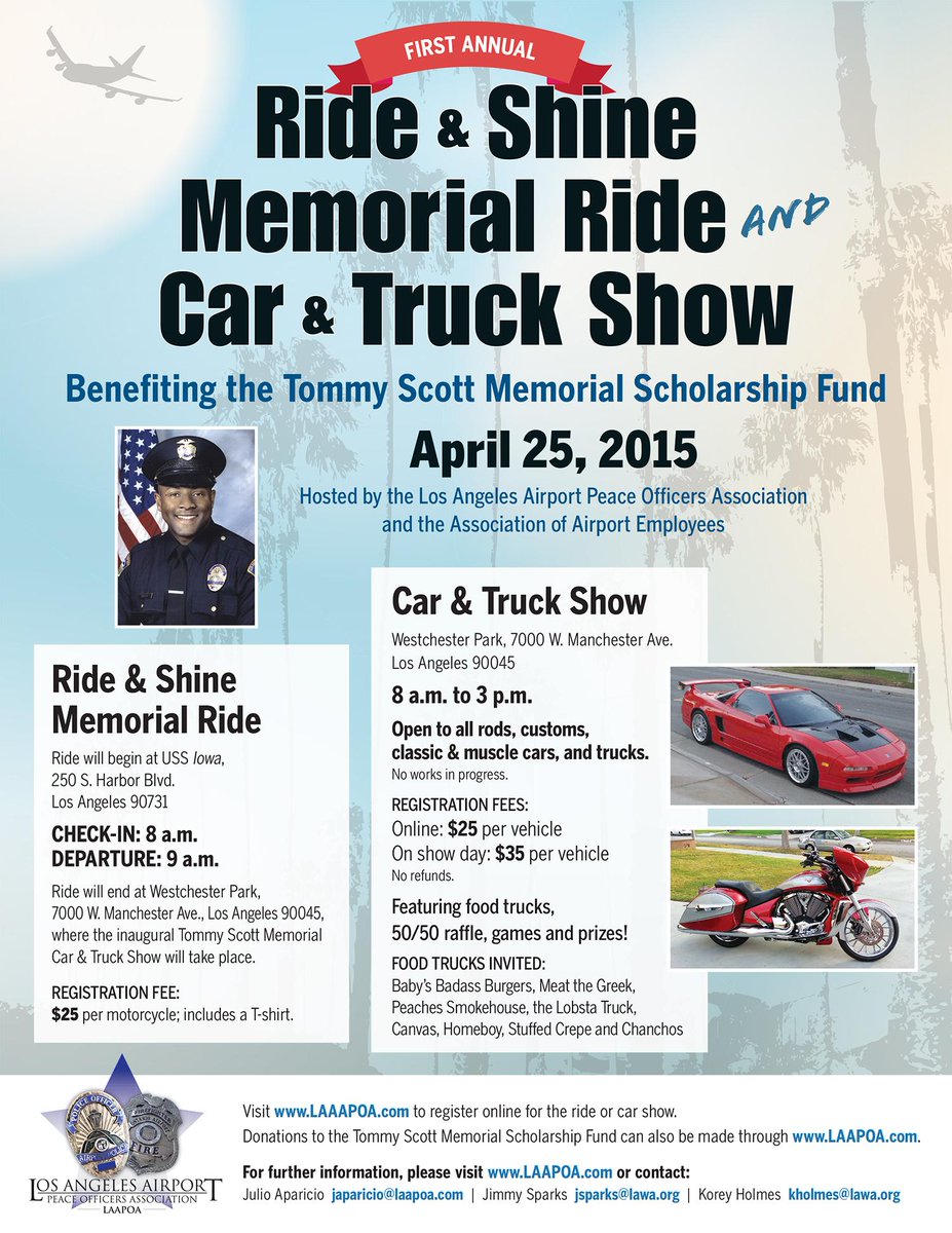 Join <a href="/airportpolicela/">LAXPD UNION (LAAPOA)</a> today for Ride &amp; Shine T. Scott memorial from 8-3pm at Westchester Park. Fun times promised!