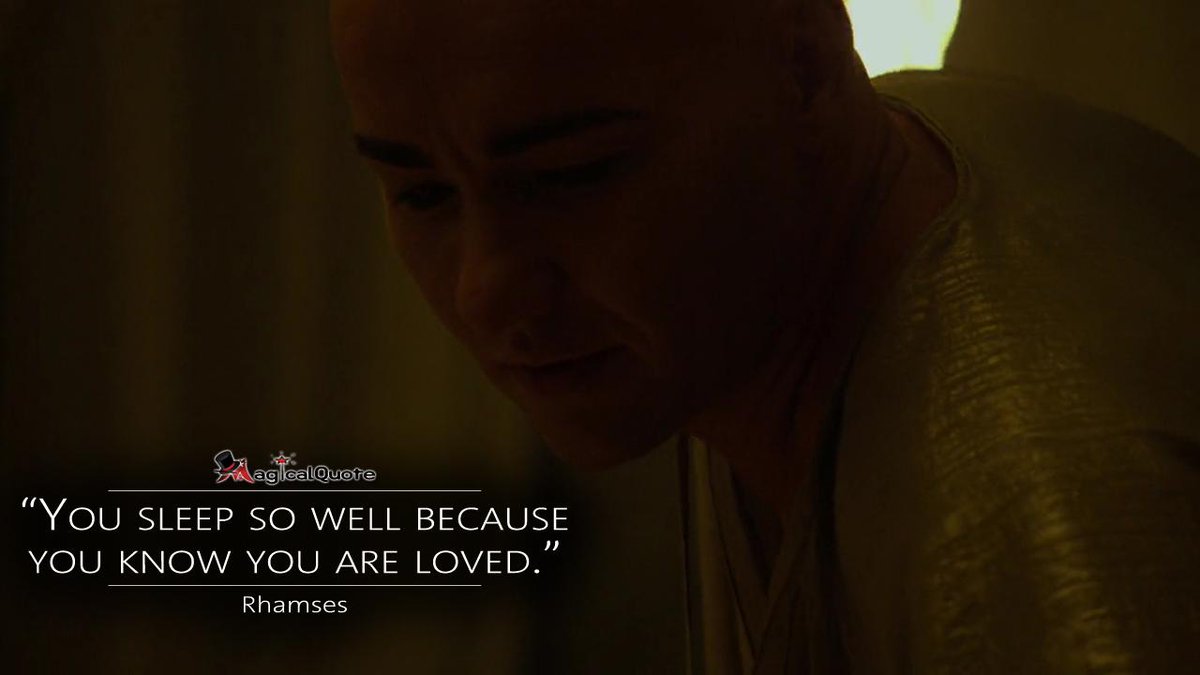 Twitter 上的Magicalquote：""You Sleep So Well Because You Know You Are Loved."  - Rhamses Http://T.co/Bqvqfvd248 #Exodus Gods And Kings #Quote  Http://T.co/50Nknvnfjs" / Twitter