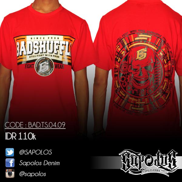 T-Shirt <a href="/badshuffle_MLG/">badshuffle clothing</a> // Code : Bad ts0409 // Price : 110k . for order 08563531643/ BBM pin : 32F72C9D
