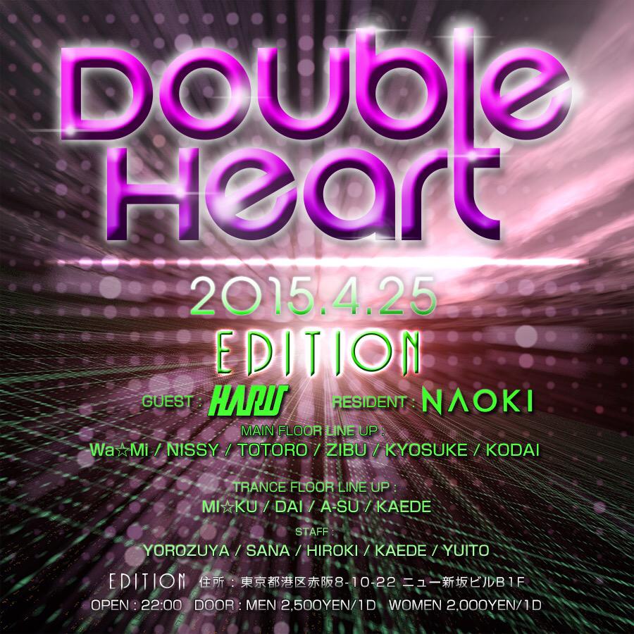 Double_Heart_'s tweet photo. 【開催中】
#Double_Heart @EDITION
GuestDJ:HARU @dj_HARU_
Resident:NAOKI @djnaoki_rofl
《Genre》
http://t.co/OHmwQ8gkv2 http://t.co/uYUR7W8VMR