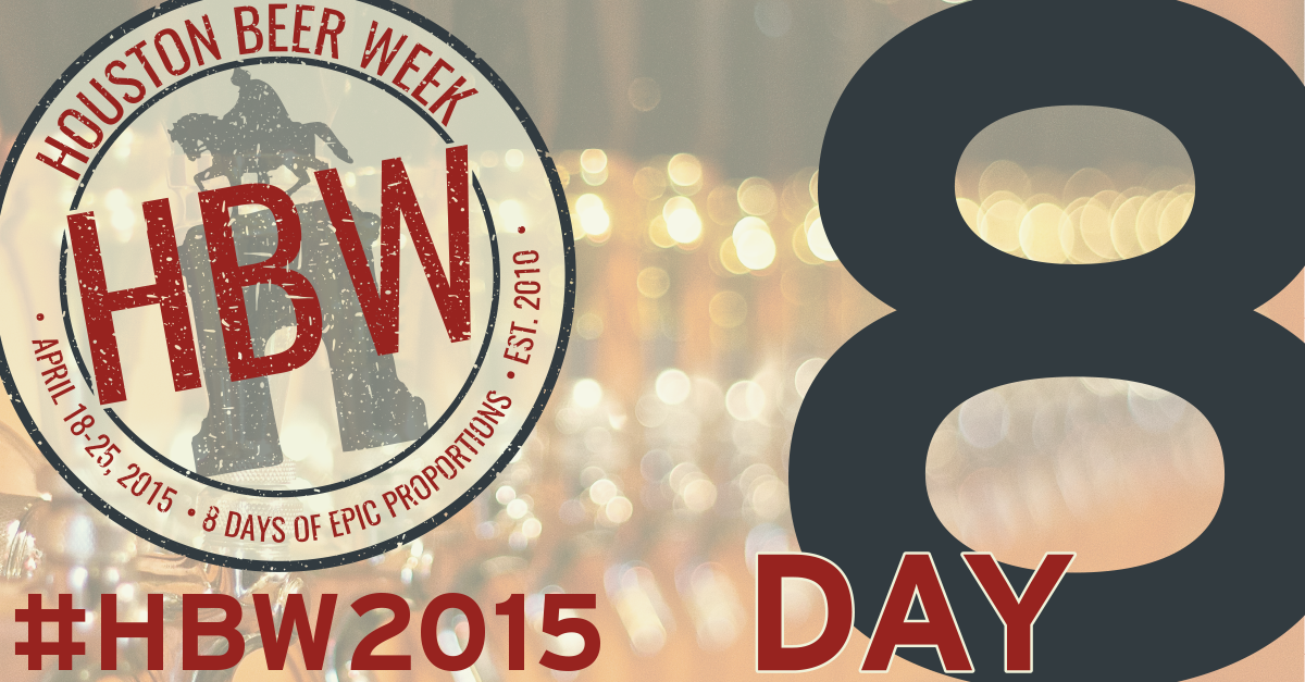 It's the last day of Houston Beer Week 2015! Let's share a beer &amp; go out with a bang! #HBW2015 houstonbeerweek.com/daily-events-s…
