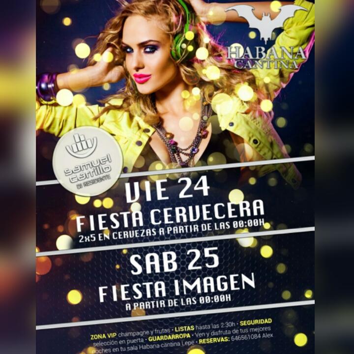 Ya queda menos para pasar otro sábado  mas en <a href="/HABANA_CANTINA/">HABANA CANTINA LEPE</a> y esta noche lo hacemos con Fiesta Imagen! No faltes!!!