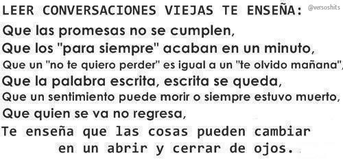 versoshits's tweet photo. Leer conversaciones viejas enseñan a ... http://t.co/uNSleQEAwI