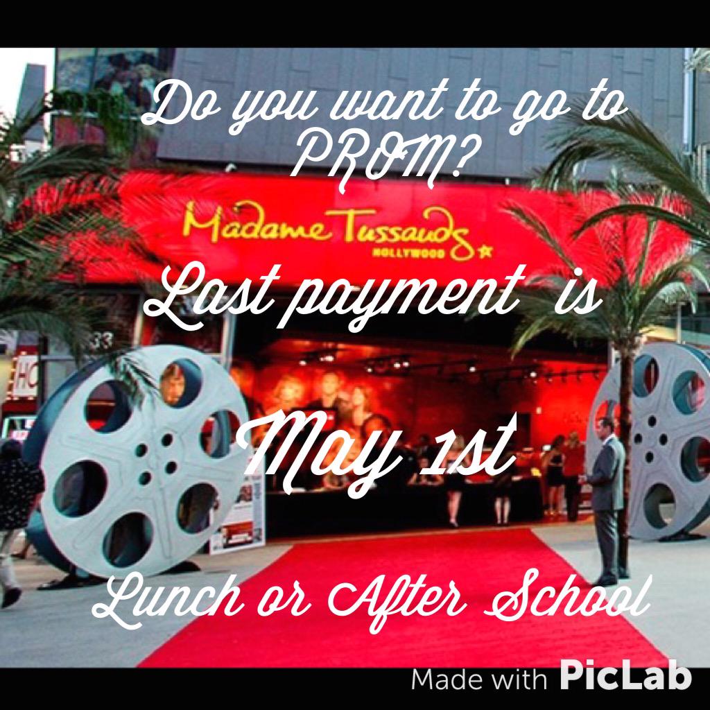SENIORS!!! Last &amp; final payment is on May 1st &amp; there will be no changes