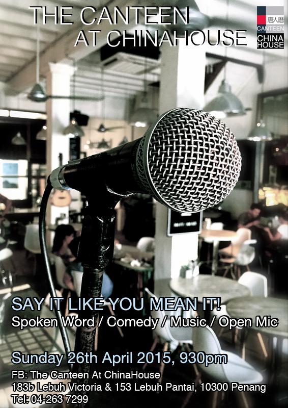 Canteen ChinaHouse (@thecanteenatch) on Twitter photo Sun Apr 26, 9pm-Say It Like You Mean It-A variety show & an open mic at <a href="/ChinaHouseMY/">ChinaHouse</a> tonight! goo.gl/KSi3PK Sun Apr 26, 9pm-Say It Like You Mean It-A variety show & an open mic at <a href="/ChinaHouseMY/">ChinaHouse</a> tonight! goo.gl/KSi3PK
