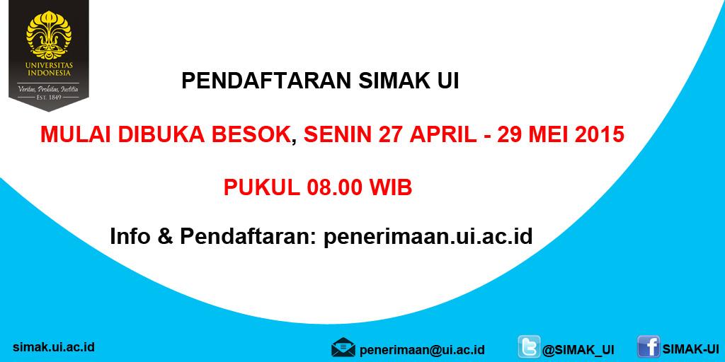 SIMAK_UI's tweet photo. Pendaftaran SIMAK UI Dibuka Besok, Senin 27 April - 29 Mei 2015 Pukul 08.00 WIB
di http://t.co/U8BIZexaoS
#SIMAKUI http://t.co/8zqSGimM3Q