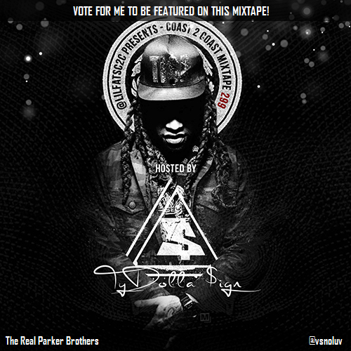 SeiberlichAcco's tweet photo. I voted for @vsnoluv to be on @coast2coastmag Mixtape 299 w/@tydollasign! http://t.co/6Nt09nOv0L #Coast2Coast http://t.co/aKG8R2xoIA