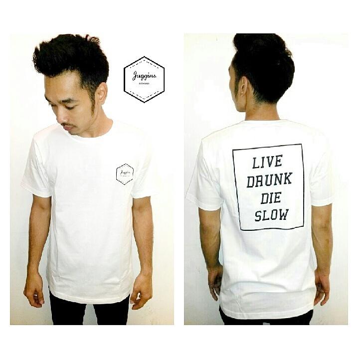Shout Out tees "LIVE DRUNK DIE SLOW" | IDR 100K | M-XL

More info &amp; order
SMS / WA : +62812 8496 2007
Pin : 5481F918