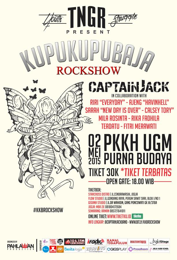 "Kupu Kupu Baja Rock Show" 2 Mei 2015, di Gd.PKKH UGM Yogyakarta More Info: <a href="/captainjackband/">Official CaptainJack</a> / bit.ly/kkbrockshow