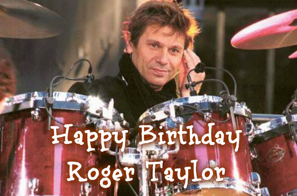 Happy Birthday to one of the greatest drummers in the world \"Roger Taylor\" ( 