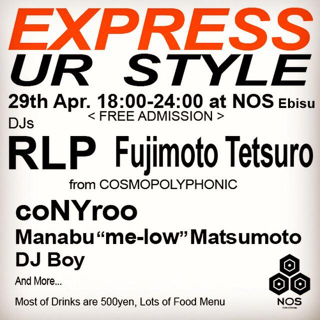 明日は18時から<a href="/nosebisu/">NOS恵比寿　BAR&DINING</a>にてEXPRESS UR STYLE！<a href="/rlpbeats/">Pizzy Gillespie</a>と<a href="/FujimotoTetsuro/">Tetsuro Fujimoto</a>が出演します！エントランスフリーとなっておりますので是非とも！
facebook.com/events/1039398…