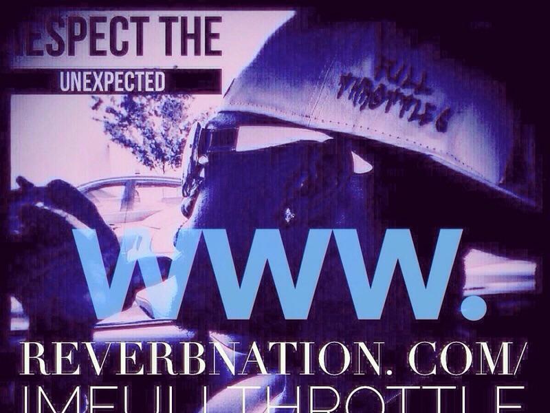 IMFULLTHROTTLE's tweet image. New Music Coming Soon For now listen to "Respect The Unexpected" by @IMFULLTHROTTLE 
rvrb.fm/1D3wtd5