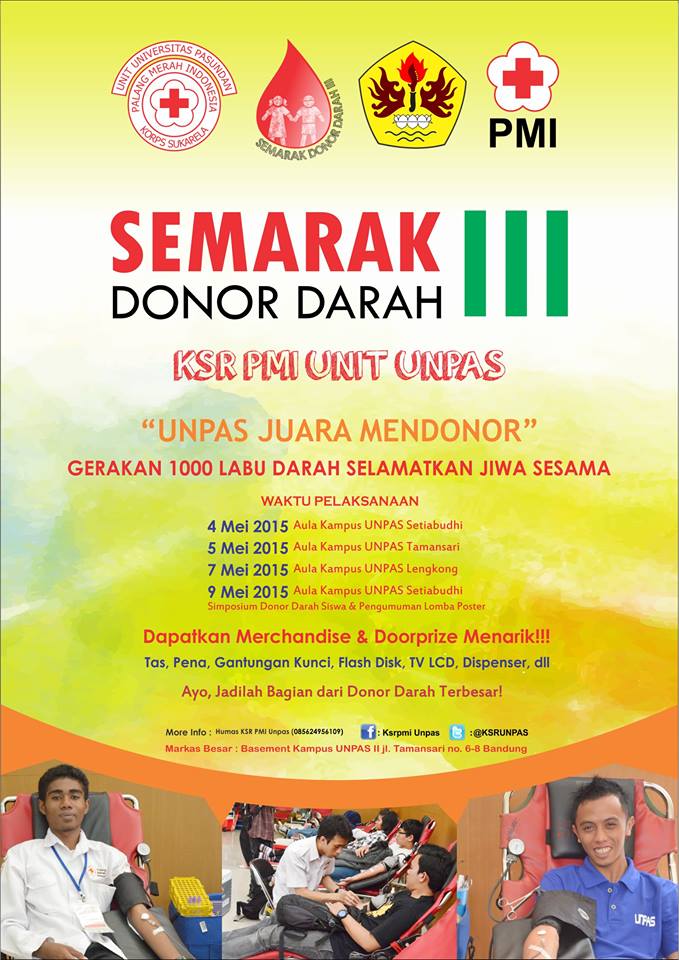 Semarak Donor Darah III akan dlaksanakan pada tgl 4 mei Unpas setiabudi  5 Mei Unpas tamsar dan 7 Mei Unpas lengkong