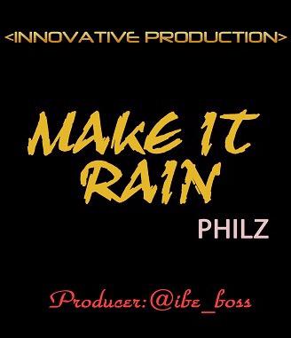 Ibe_boss's tweet photo. Download Make It Rain by PHILZ http://t.co/2kh1Otqgel http://t.co/Gv3VEmOczM