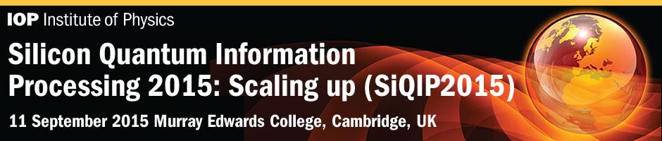 SiSPIN_EU's tweet photo. Save the date! #physicsconference Silicon Quantum Information Processing 2015: Scaling up http://t.co/XSZinuvSQD http://t.co/8WmlV3c5XJ