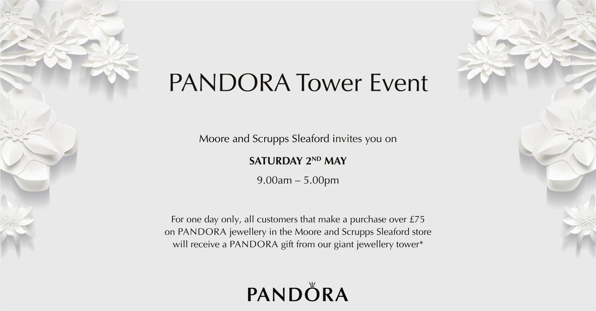 MooreandScrupps's tweet photo. **PANDORA TOWER EVENT - this Saturday only at Moore &amp; Scrupps Sleaford** #Pandora #TowerEvent #Sleaford http://t.co/fAmXA6jzay