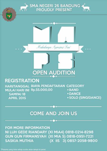 Pendaftaran audisi di perpanjang hingga tgl 29 April 2015 Biaya pendaftaran Rp. 55.000