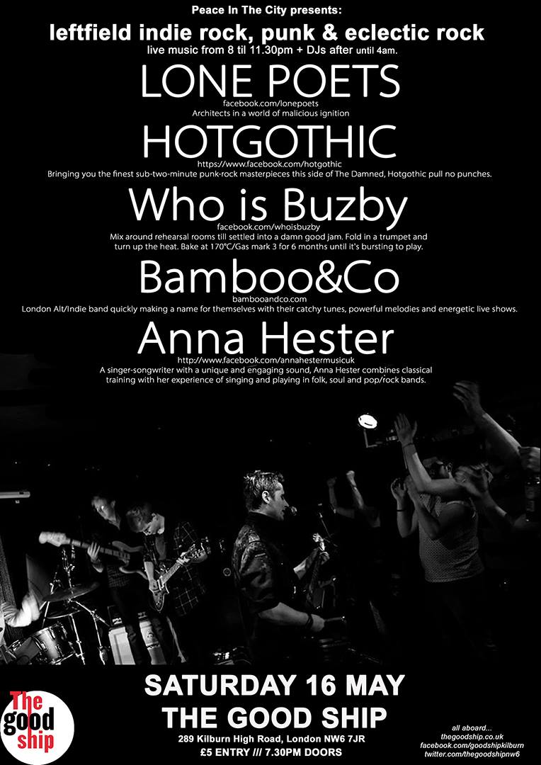 lonepoets's tweet photo. Line up is announced for the 16th May! @thegoodshipNW6 @hotgothic @bambooandco @AnnaHesterMusic #whoisbuzby http://t.co/mku2MWcZmq