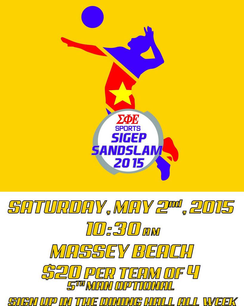 You don't want to miss this. This Saturday is Sand Slam, so come out and have a great time.