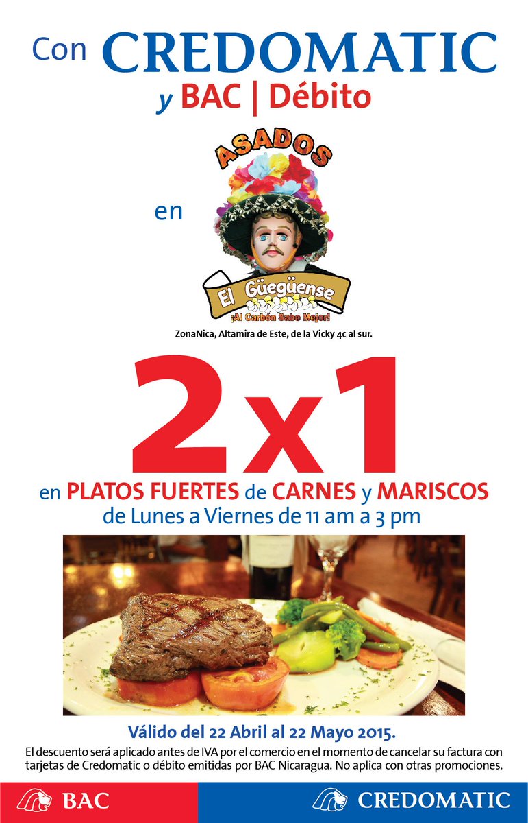 BAC_Nicaragua's tweet photo. Con #Credomatic y #BACDebito en @elgueguensenica te damos 2x1 en platos fuertes de carnes y mariscos. ¡Buen Provecho! http://t.co/VvYhQzDaUQ
