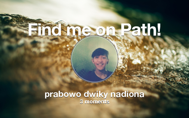 Bhegeng_Fals's tweet photo. Find me on #Path now! Go to: http://t.co/TPkyWiFkHM! #thepersonalnetwork http://t.co/PbEHIh2Wx3
