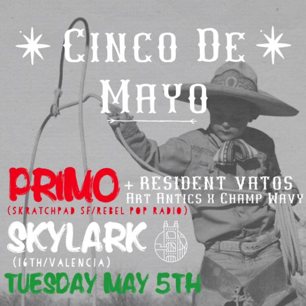 Next Tuesday catch me playing at my favorite Mission bar <a href="/SkylarkSF/">Skylark Bar</a> for Cinco De Mayo! #cincodeprimo 👨🏽