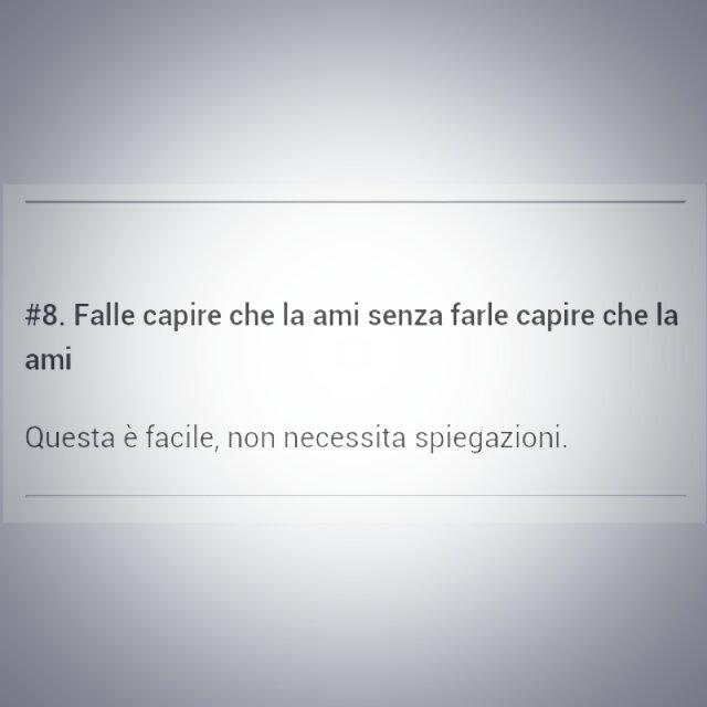 IsaMerli's tweet photo. Delle dieci mosse per fare innamorare una ragazza...questa è la migliore! #pensieri #positivity #riderenoncostaniente http://t.co/XEuQID18Z1